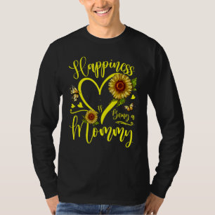 Sunflower Heart Happiness Is Being A Mommy T-Shirt