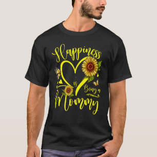 Sunflower Heart Happiness Is Being A Mommy T-Shirt