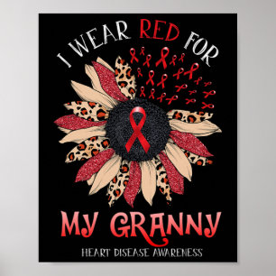 Sunflower I Wear Red Ribbon Granny Heart Disease A Poster