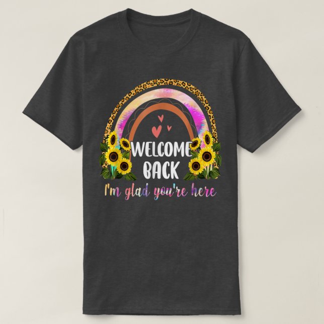 Sunflower I'm Glad First Day Back To School Teache T-Shirt (Design Front)