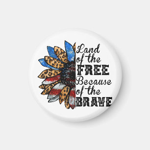 Sunflower Land of the Free Because of the Brave Magnet