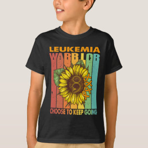 Sunflower Leukaemia Warrior Choose To Keep Going T-Shirt