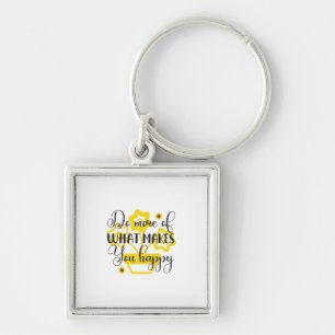 Sunflower Lover   Do More Of What Makes You Happy Key Ring