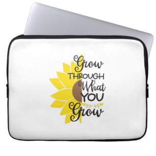 Sunflower Lover Grow Through What You Grow Laptop Sleeve