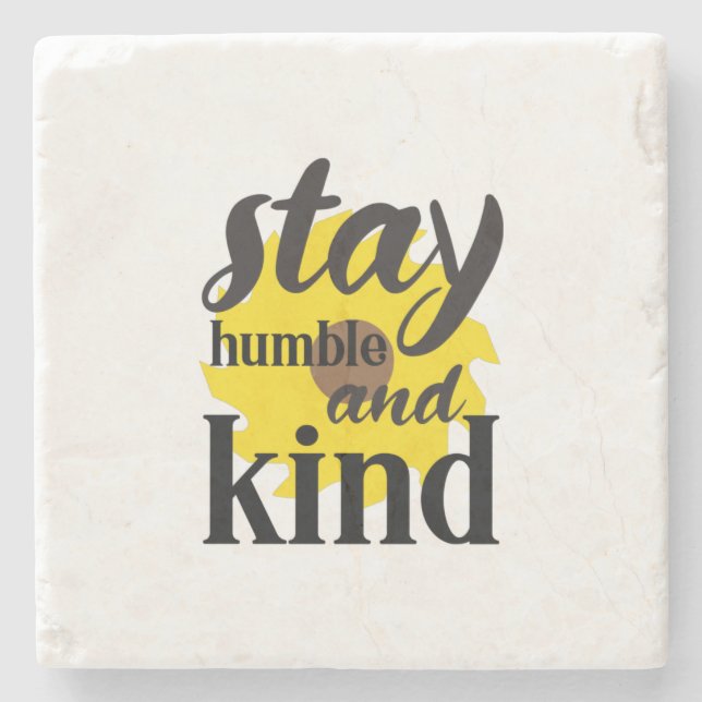 Sunflower Lover | Stay Humble And Kind Stone Coaster (Front)