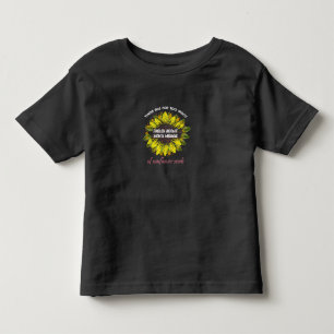 Sunflower Lover There Are Not To Sunflowers Toddler T-Shirt