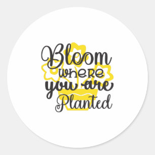 Sunflower Lover Where You Are Planted Classic Round Sticker