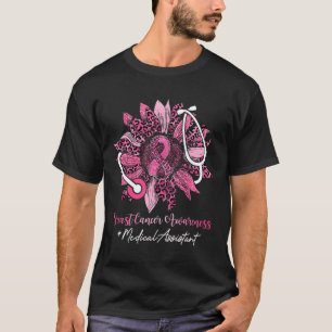 Sunflower Medical Assistant Ribbon Breast Cancer A T-Shirt