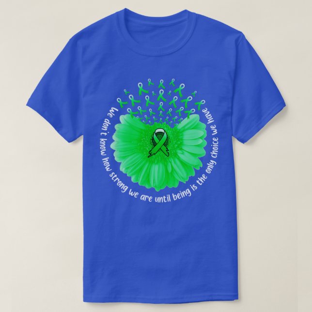 Sunflower Mental Health Awareness Green Ribbon In  T-Shirt (Design Front)