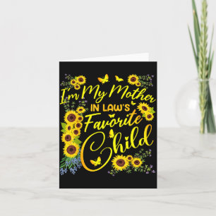 Sunflower Mother In Law Favorite Child Funny Brigh Card