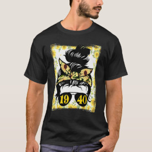 Sunflower Mum Born In 1940 Birthday Gardening Woma T-Shirt