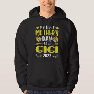 Sunflower My First Mother's Day As A Gigi Mothers  Hoodie