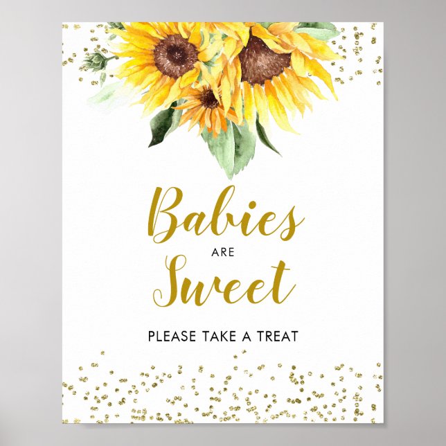 Sunflower on the way Baby Shower Babies are Sweet Poster (Front)
