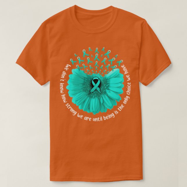 Sunflower Ovarian Awareness Teal Ribbon In Septemb T-Shirt (Design Front)