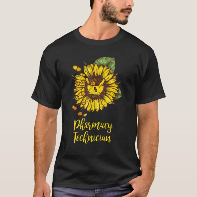 Sunflower Pharmacy Technician Life   Pharmacy Tech T-Shirt (Front)