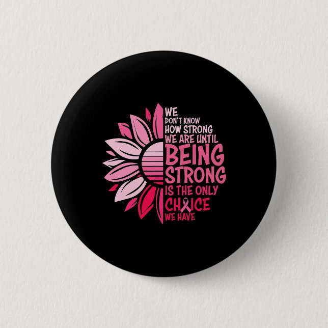 Sunflower Pink Breast Cancer Awareness Women Warri 6 Cm Round Badge (Front)