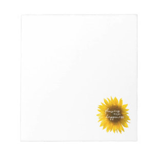 Sunflower quote "flowers are happiness" notepad