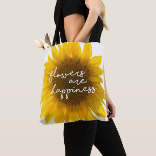 Sunflower quote "flowers are happiness" tote bag