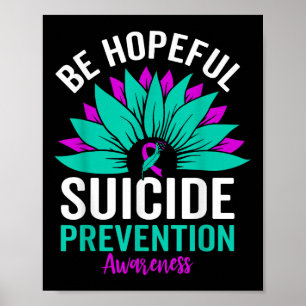 Sunflower Suicide Prevention Awareness Ribbon Ment Poster
