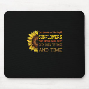 Sunflower True Friends Are Like Bright Sunflowers Mouse Pad