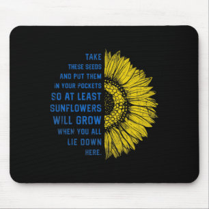 Sunflower Ukraine Flag Take These Seeds Mouse Pad
