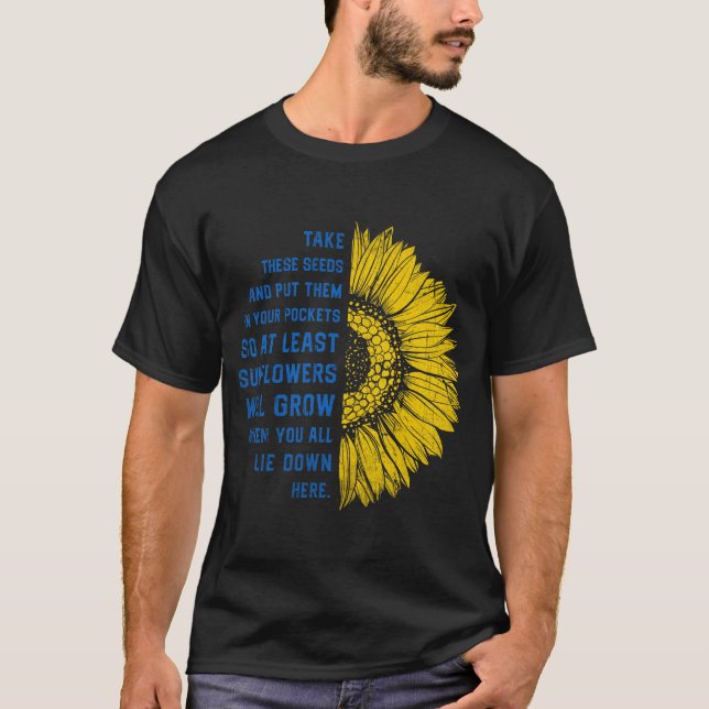 Sunflower Ukraine Ukrainian Sunflower Seeds  T-Shirt (Front)