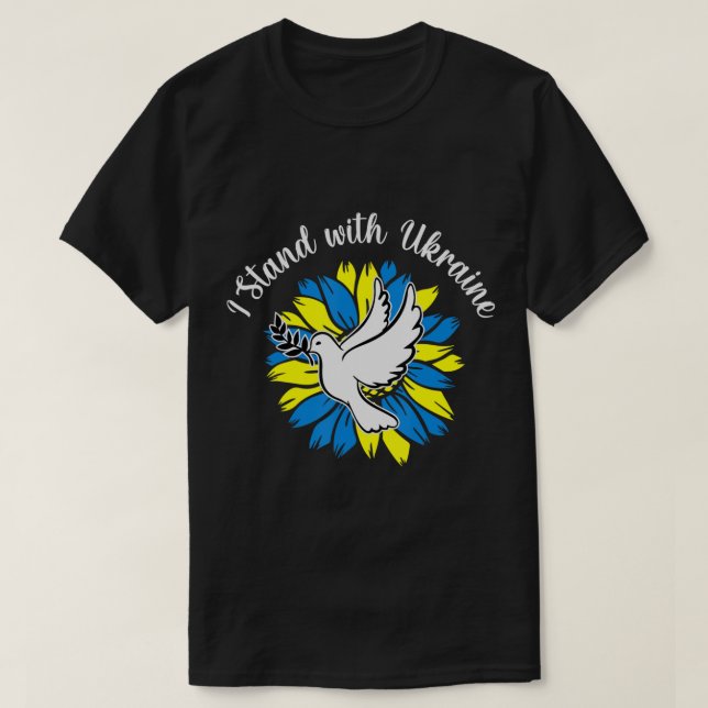 Sunflower Ukrainian Flag Dove Ukraine I Stand With T-Shirt (Design Front)