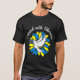 Sunflower Ukrainian Flag Dove Ukraine I Stand With T-Shirt