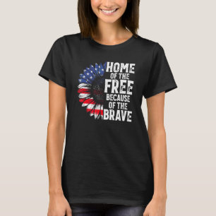 Sunflower Usa Flag Home Of The Free Because Of The T-Shirt