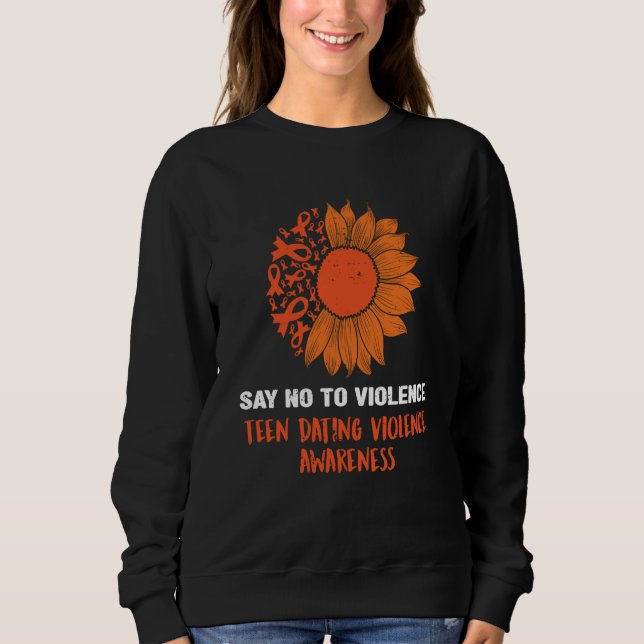 sunflower We Wear orange teen dating violence Awar Sweatshirt (Front)