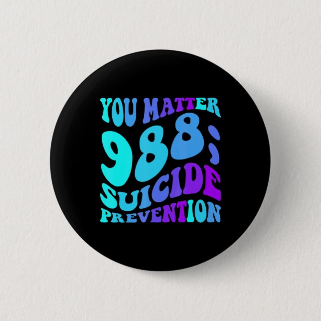 Sunflower You 988 Suicide Prevention Awaren  6 Cm Round Badge (Front)