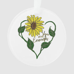 Sunflower You are Enough Ornament