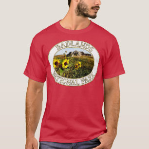 Sunflowers at Badlands National Park in South Dako T-Shirt
