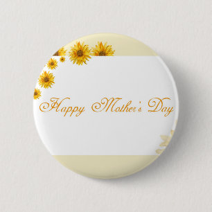 Sunflowers Happy Mother's Day Floral Greeting 6 Cm Round Badge