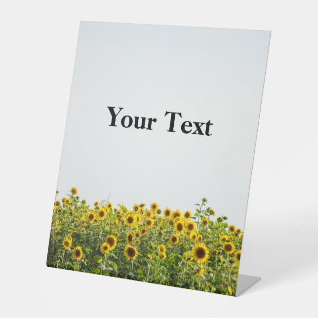 Sunflowers in a Field Pedestal Sign (Front)