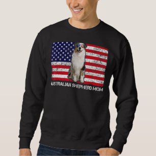 Sunglasses Australian Shepherd Mum Flag American U Sweatshirt