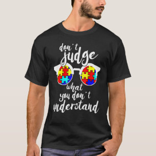 Sunglasses Autism Awareness For Autistic Kids Supp T-Shirt