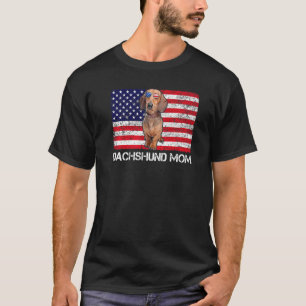 Sunglasses Dachshund Mom Flag American Usa Dog T-Shirt