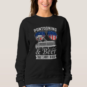 Sunglasses Pontoon Boat Captain Boating 4th Of Jul Sweatshirt