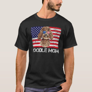 Sunglasses Poodle Mum Flag American Usa Dog T-Shirt