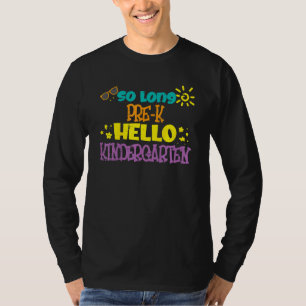 Sunglasses So Long Pre K Hello Kindergarten Last D T-Shirt