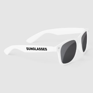 Sunglasses that say sunglasses