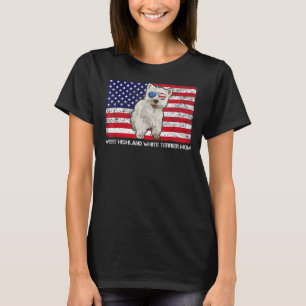 Sunglasses West Highland White Terrier Mum Flag Am T-Shirt