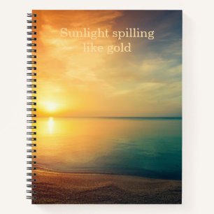 Sunlight Spilling Like Gold Coastal Sunrise Notebook