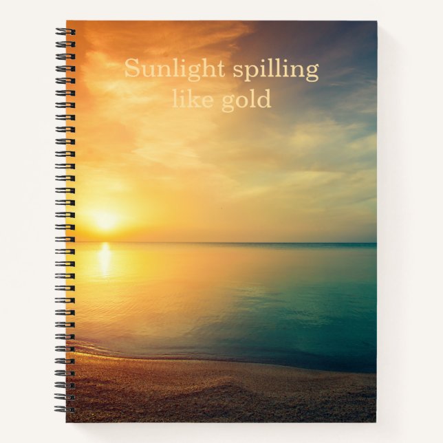 Sunlight Spilling Like Gold Coastal Sunrise Notebook (Front)