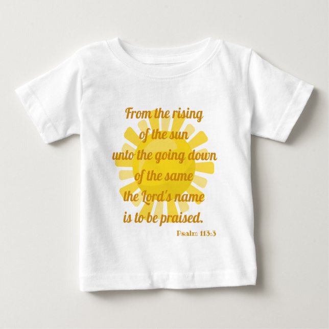 Sunny Praise Bible Scripture Baby T-Shirt (Front)