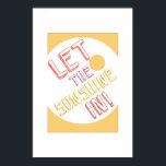sunny,retro poster<br><div class="desc">bright up your days with this cool and sunny poster!</div>