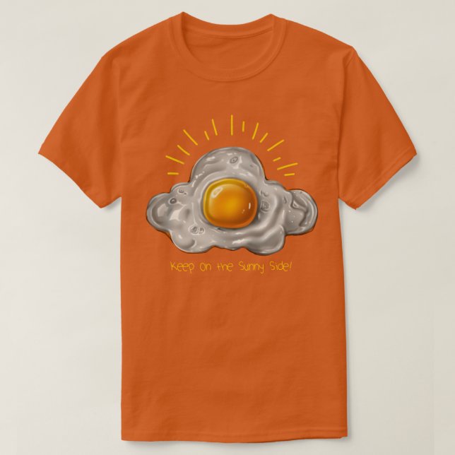 Sunny Side  T-Shirt (Design Front)