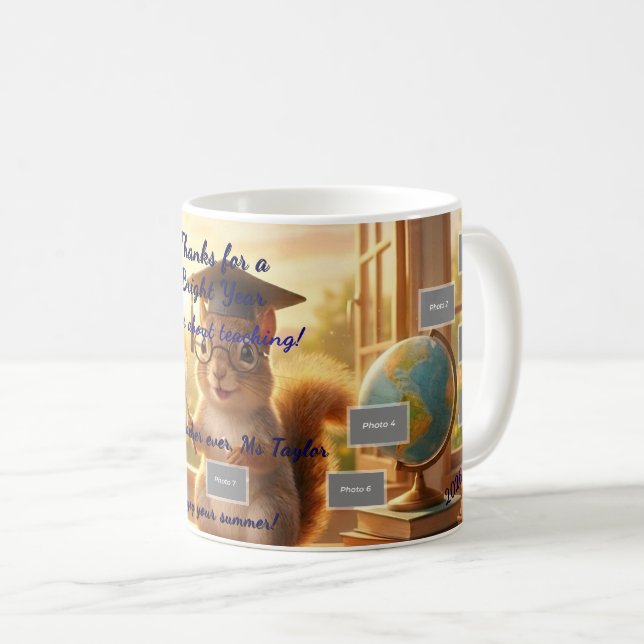 Sunny Squirrel End of Year Teacher Appreciation Coffee Mug (Front Right)