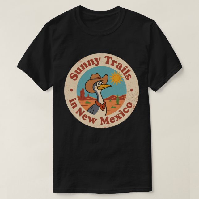 Sunny Trails_ New Mexico Desert Artwork T-Shirt (Design Front)